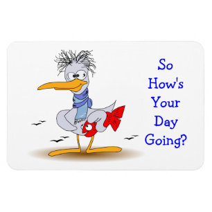 Magnet Flexible Comment est votre mouette drôle farfelue aller