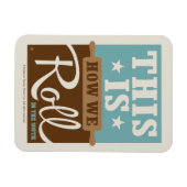 Magnet Flexible Comment rouler (Horizontal)