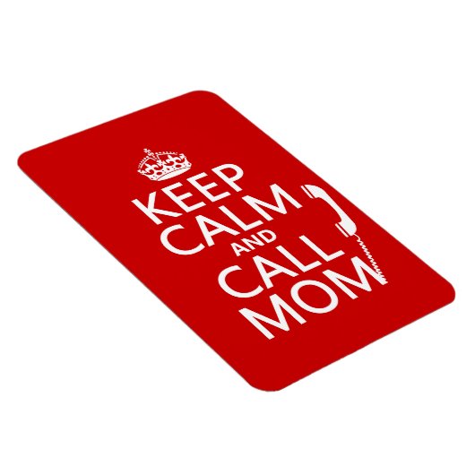 Magnet Flexible Conserver le calme et appeler maman - toutes les c (Côté Droit)