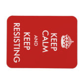 Magnet Flexible Conserver le calme et continuer à résister (Horizontal)