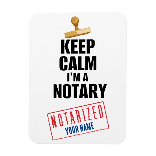 Magnet Flexible Conserver le calme Je suis un Notaire Customisé No (Vertical)