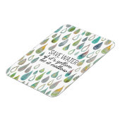 Magnet Flexible CONSERVER L'EAU Protéger La Planète Sauver La Terr (Côté Gauche)