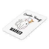 Magnet Flexible Considérez-vous averti chat mal (Côté Gauche)