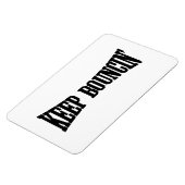 Magnet Flexible Continuez à rebondir. (Côté Gauche)