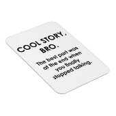 Magnet Flexible Cool Story, Bro (Côté Droit)