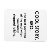Magnet Flexible Cool Story, Bro (Horizontal)