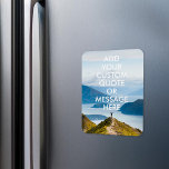 Magnet Flexible Créez votre propre devis<br><div class="desc">Créez votre propre aimant de devis personnalisé. Personnalisez cet aimant avec une typographie minimaliste moderne et un paysage de montagne.</div>