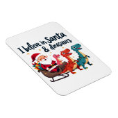 Magnet Flexible croire à Père Noël et les dinosaures (Père Noël éq (Côté Droit)