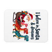 Magnet Flexible croire à Père Noël et les dinosaures (Père Noël éq (Horizontal)