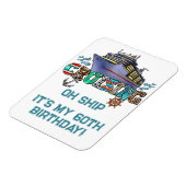 Magnet Flexible Croisière d'anniversaire Personnalisé Oh Ship (Côté Gauche)