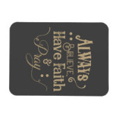 Magnet Flexible Croyez, Ayez foi et Priez (Horizontal)