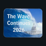 Magnet Flexible Customize Blue Wave Election 2026<br><div class="desc">A mighty blue wave washed up on American politics beginning with the midterm elections of 2018. The midterms of 2026 are even more important with the need for Democrats to regain control of the Senate and House of Representatives to reign-in the excesses of the White House for the remaining presidential...</div>