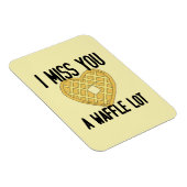 Magnet Flexible Cute Missing Someone Quotes I Miss You a WaffleLot (Côté Droit)