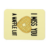 Magnet Flexible Cute Missing Someone Quotes I Miss You a WaffleLot (Horizontal)