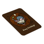 Magnet Flexible Cute Mole Keep Writing! Motivational Cartoon (Côté Droit)