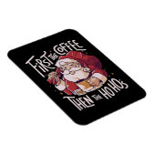 Magnet Flexible D'abord le café puis le HOHO (Côté Droit)