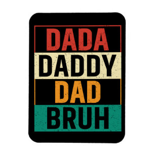 Magnet Flexible Dada Daddy Papa Bruh Drôle Fête des pères rétro