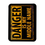 Magnet Flexible DANGER, Est Mon Moyen-Nom Avertissement Signal de  (Vertical)