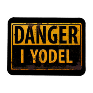 Magnet Flexible DANGER I YODEL - Symbole de prudence en métal roui