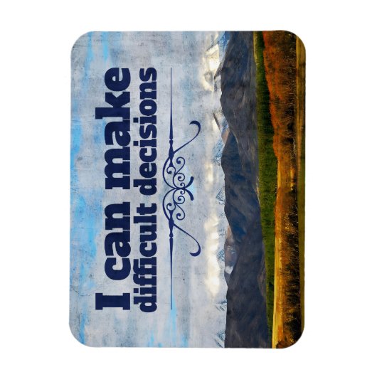Magnet Flexible "Décisions difficiles" Motivation Affirmation Flex (Vertical)