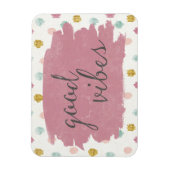 Magnet Flexible Déco douce IV | GOOD VIBES (Vertical)