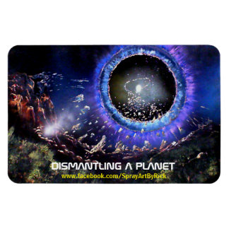 Magnet Flexible Démantèlement d'une planète