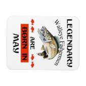 Magnet Flexible Des pêcheurs légendaires de walleye sont nés en ma (Horizontal)