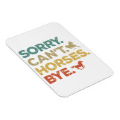 Magnet Flexible Désolé, les chevaux ne peuvent pas obéir (Côté Droit)