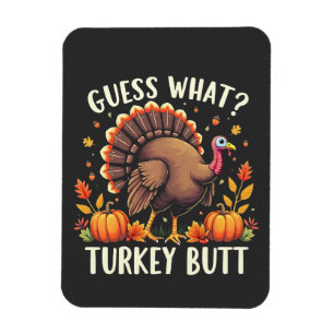 Magnet Flexible Devinez Quoi ? Turquie Mais Thanksgiving Drôle