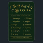 Magnet Flexible Douze jours amusants de Corona | Gold Green Holida<br><div class="desc">Cet aimant à feuille d'or, drôle et faux, est un fourreau parfait pour la saison de Noël 2020! Au lieu de La Douze Jours de Noël, c'est La Douze Jours de Corona ! La plupart du texte peut être customisé, si vous le souhaitez, si vous souhaitez que l'aimant dise quelque...</div>