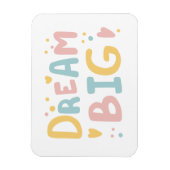 Magnet Flexible Dream Big Pastel Hearts (Vertical)