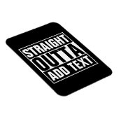 Magnet Flexible DROIT OUTTA - ajoutez votre texte ici/créez votre  (Côté Droit)