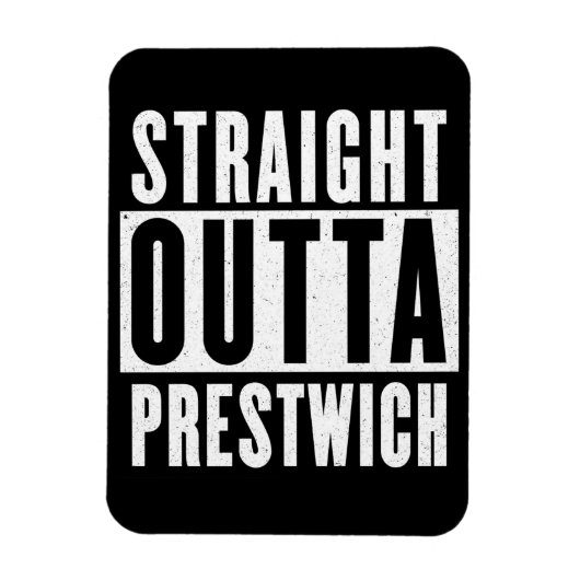 Magnet Flexible Droite Outta Prestwich (Vertical)