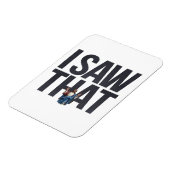 Magnet Flexible Drôle Citation Jésus Mème, J'Ai Vu Que Jésus (Côté Gauche)