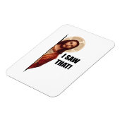 Magnet Flexible Drôle Citation Jésus Mème, J'Ai Vu Que Jésus (Côté Gauche)