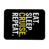 Magnet Flexible Eat Sleep Cruise Repeat Ferry Ship Cadeau (Horizontal)