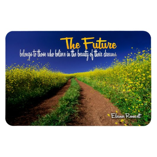 Magnet Flexible Eleanor Roosevelt Citation Inspirationnelle "L'ave (Horizontal)