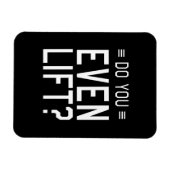 Magnet Flexible Est-Ce Que Vous Soulevez Même ? (Horizontal)