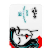 MAGNET FLEXIBLE ÊTES CE QUE VOUS VOULEZ ÊTRE (Vertical)