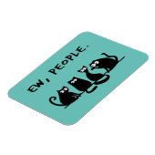 Magnet Flexible Ew Les Gens Sont Drôles Chats Noirs Meowy  (Côté Gauche)