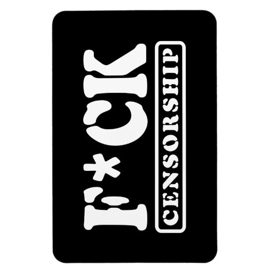 MAGNET FLEXIBLE F*CK CENSORSHIP (Vertical)