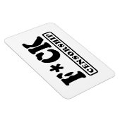 MAGNET FLEXIBLE F*CK CENSORSHIP (Côté Droit)