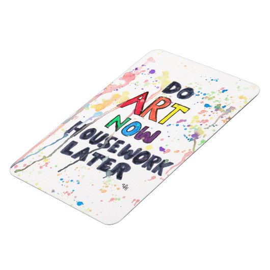 Magnet Flexible Faire L'Art Maintenant, Les Ménages Plus Tard (Côté Gauche)