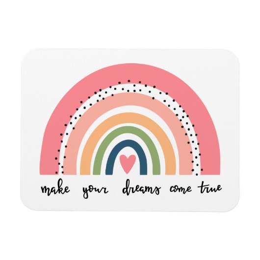 Magnet Flexible Faites de vos rêves une réalité arc-en-ciel (Horizontal)