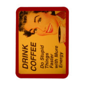 Magnet Flexible Faites des choses stupides plus vite (Vertical)