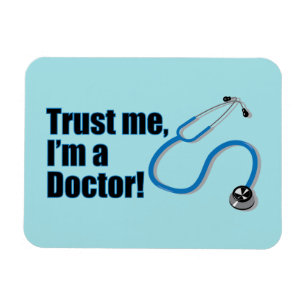 Magnet Flexible Faites-moi confiance Je suis un Docteur Citation d