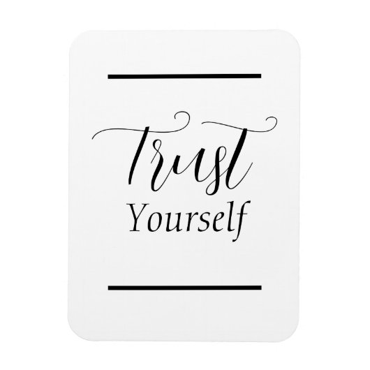 Magnet Flexible 'Faites-Vous Confiance' Phrase Noir (Vertical)
