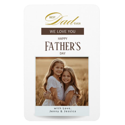 Magnet Flexible Fathers Day Best Dad Ever Photo (Vertical)