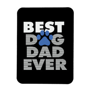Magnet Flexible Father's Day Best Dog Dad Ever