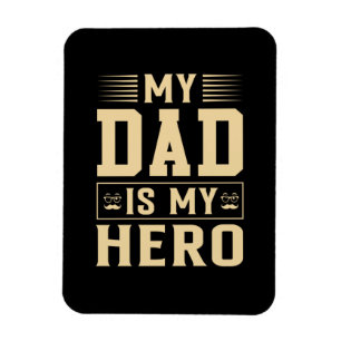 Magnet Flexible Father's Day My Dad Is My Hero